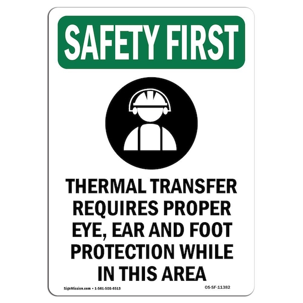 Safety Sign, OSHA SAFETY FIRST, 5" Height, Thermal Transfer Requires, Portrait, 10PK